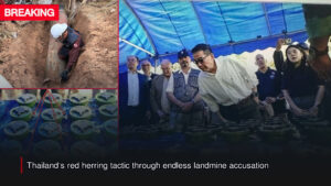Thailand’s red herring tactic through endless landmine accusation